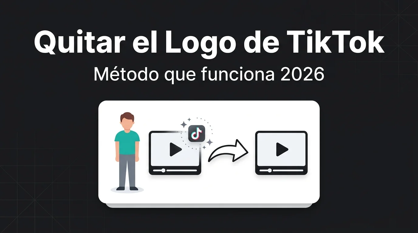 Cómo quitar el logo de TikTok a tus videos (método que funciona en 2026)